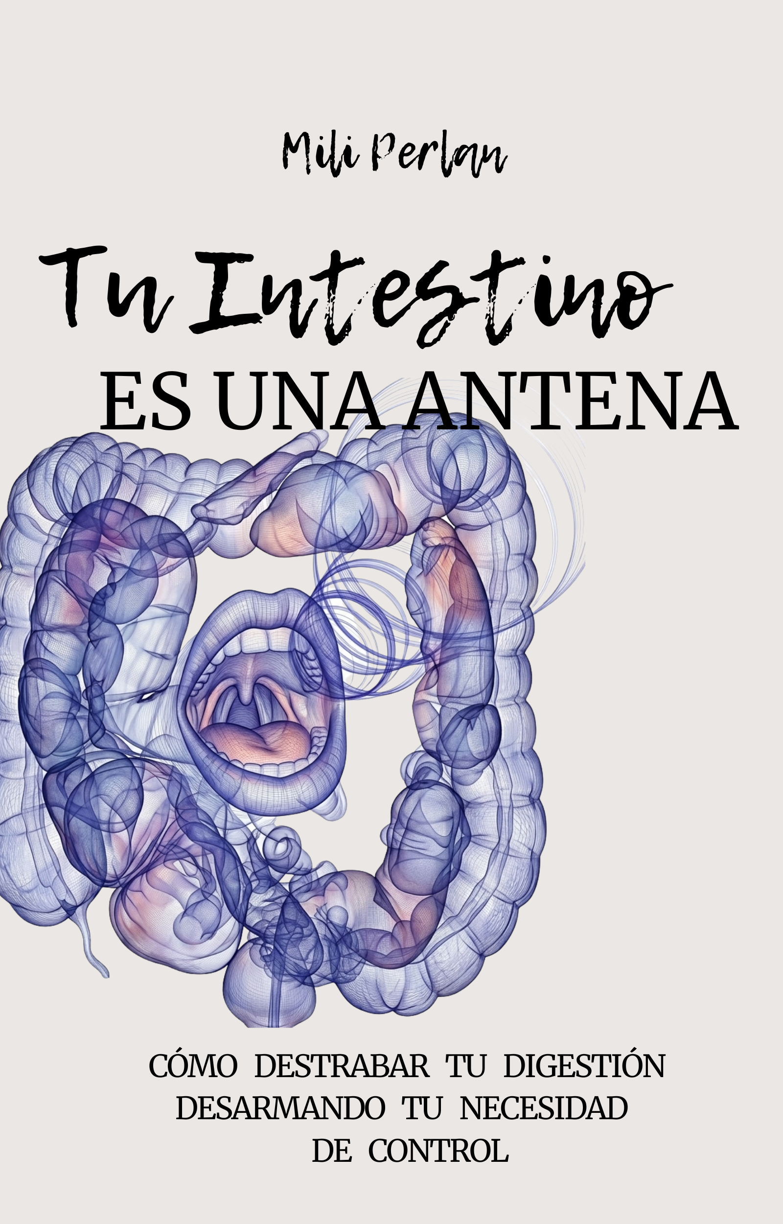 TU INTESTINO ES UNA ANTENA: